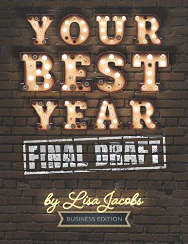 Your Best Year Final Draft: Productivity Workbook and Business Planner - //coolthings.us