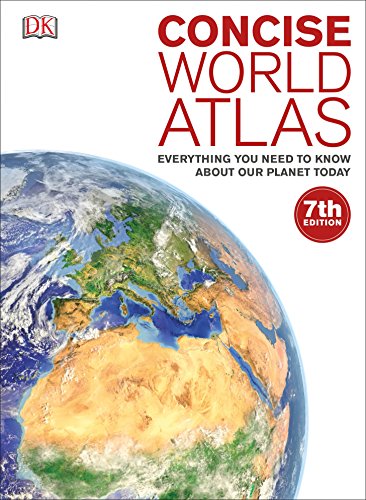 BEST! Concise World Atlas: Everything You Need to Know About Our Planet Today TXT