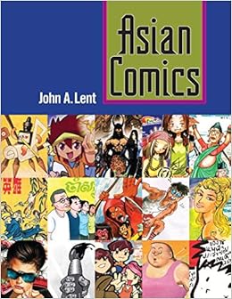 Amazon Com Asian Comics 9781496813015 Lent John A Books