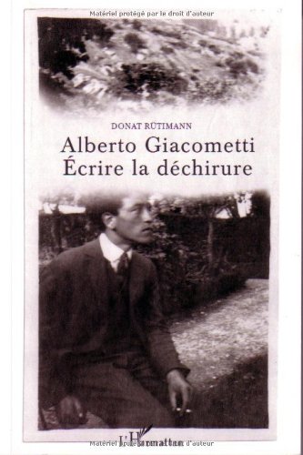 Alberto Giacometti, écrire la déchirure