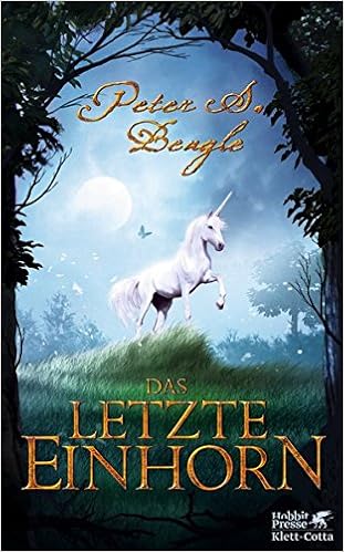 Das Letzte Einhorn Und Zwei Herzen Beagle Peter S Schweier Jurgen Holfelder Von Der Tann Cornelia Amazon De Bucher