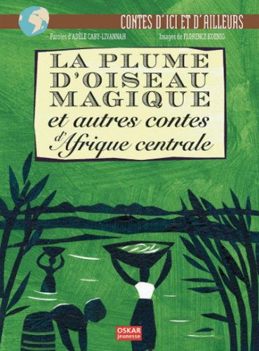 La  plume d'oiseau magique