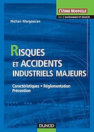 Risques et accidents industriels majeurs