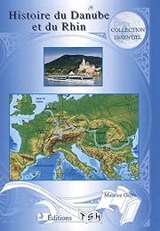 Histoire du Danube et du Rhin