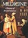 MEDICINE. A Treasury of Art and Literature