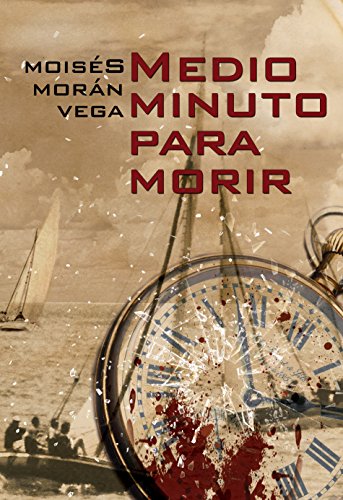 F.R.E.E Medio minuto para morir (Spanish Edition) RAR