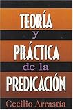 Teori­a Y Practica De La Predicacion: Comentario Biblico Hispanoamericano (Spanish Edition) by 