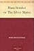 Hans Brinker or The Silver Skates by 