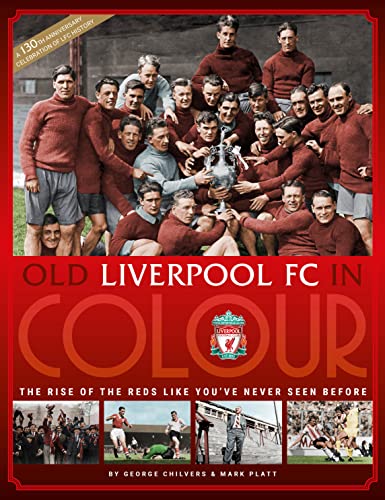 Liverpool FCOld Liverpool FC In Colour