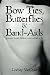 Bow Ties Butterflies & Band-Aids: A Journey Through Childhood Cancers and Back to Life by Lindsey VanDyke
