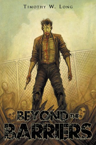 Beyond the Barriers: A Zombie Novel