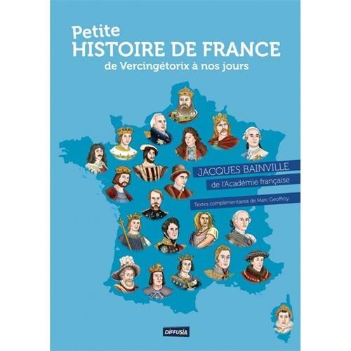 Petite Histoire De France De Vercingetorix A Nos Jours Nouvelle Edition 9782915656107 Amazon Com Books