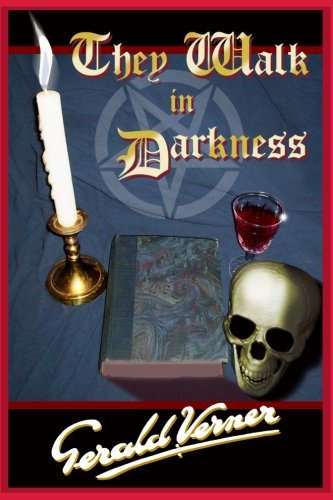 They Walk in Darkness