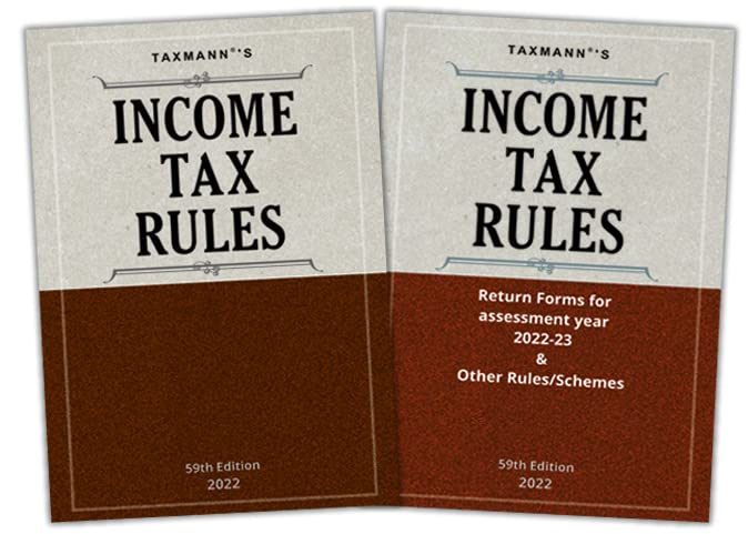 Taxmann s Income Tax Rules Covering Amended Updated Annotated Text 