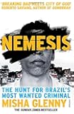 Nemesis: The Hunt for Brazil's Most Wanted Criminal