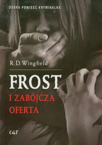 Frost i zabójcza oferta