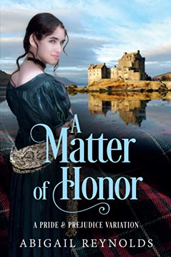 A Matter of Honor: A Pride & Prejudice Variation