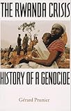 Book cover for The Rwanda Crisis: History of a Genocide