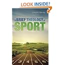 A Brief Theology of Sport