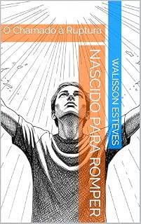Livro Nascido Para Romper : O Chamado à Ruptura (Universo Sr. Aron Livro 5)