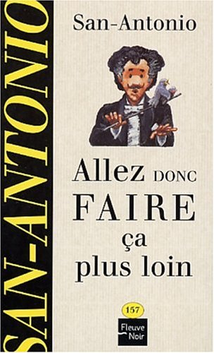 Allez donc faire ça plus loin