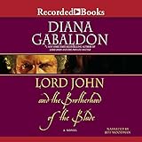 Lord John & the Brotherhood of the Blade (Lord John Grey Novels)