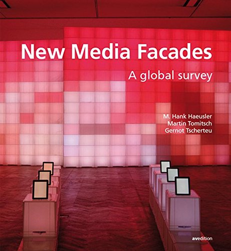 New Media Facades: A Global Survey (English and German Edition)