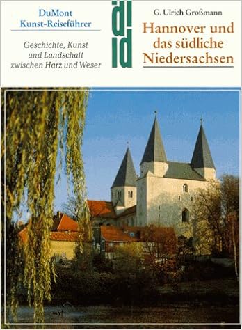 Hannover Und Das Südliche Niedersachsen Kunst Reiseführer - 