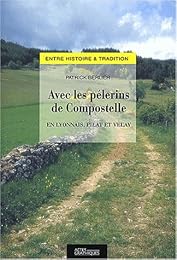 Avec les pèlerins de Compostelle