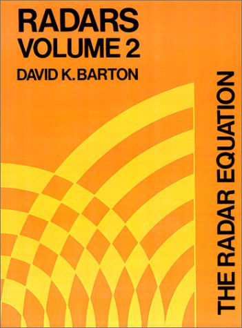 The Radar Equation (Radars) Vol. 2