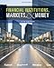 Financial Institutions, Markets, and Money