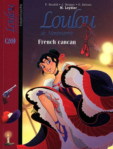 Loulou de Montmartre t.20 ; french cancan by (Mass Market Paperback)