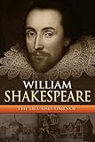 William Shakespeare: The Life and Times Of