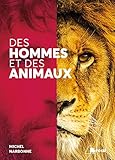 Des hommes et des animaux by 