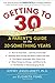 Getting to 30: A Parent's Guide to the 20-Something Years