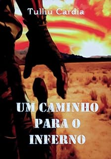 Livro Um Caminho para o Inferno