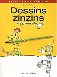 Dessins zinzins et saute-mouton