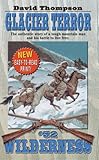 Glacier Terror (Wilderness #52)