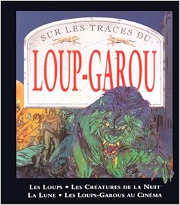 Sur Les Traces Du Loup Garou: Amazon.co.uk: Pipe, Jim: 9782713018169: Books