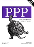 PPP : Configuration et mise en oeuvre by 