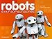 Robots extraordinaires (French Edition) by 