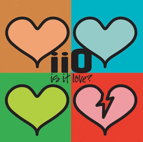 IIO - Is It Love? Lyrics - Zortam Music