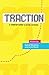Traction: A Startup Guide to Getting Customers by