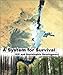 A System for Survival