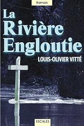 La  rivière engloutie
