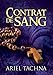 Contrat de sang (Partenariat de Sang t. 2) (French Edition) by Ariel Tachna, Laurent Tigrou
