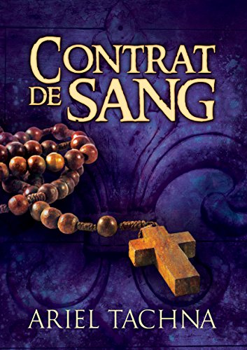 Contrat de sang (Partenariat de Sang t. 2) (French Edition) by Ariel Tachna