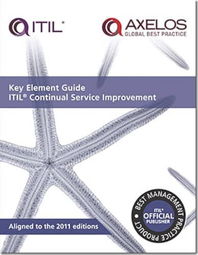 Download Key Element Guide ITIL Continual Service Improvement: Aligned to the 2011 Editions PDF
