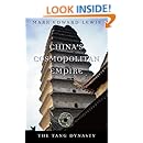 China&rsquo;s Cosmopolitan Empire (History of Imperial China)