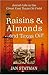 Raisins and Almonds and Texas Oil: Jewish Life in the Great East Texas Oil Field by